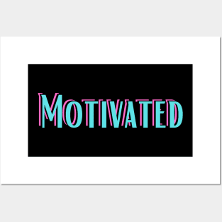 Motivated Posters and Art